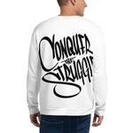 Conquer Unisex Sweatshirt