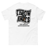 THROW AWAY NEED 1 Men's classic tee